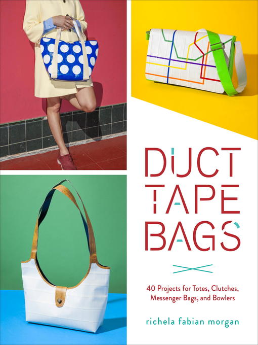 Title details for Duct Tape Bags by Richela Fabian Morgan - Available